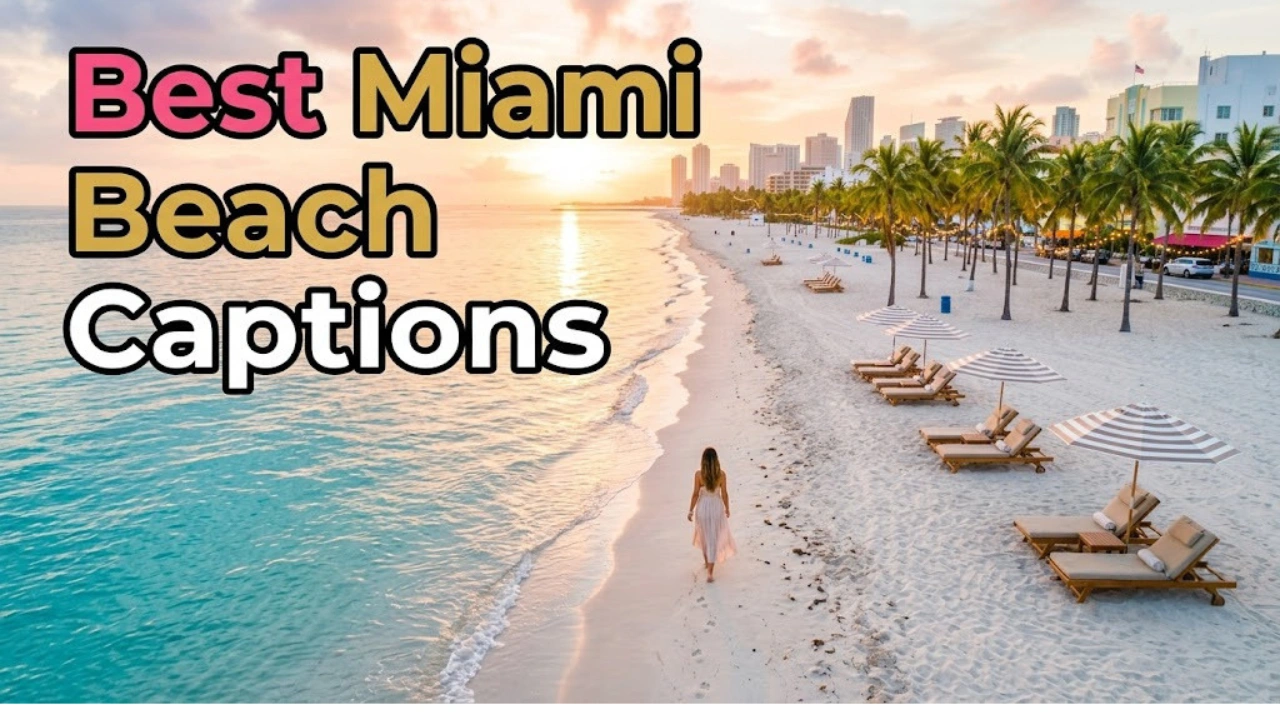 Beach Captions for Miami Instagram Posts