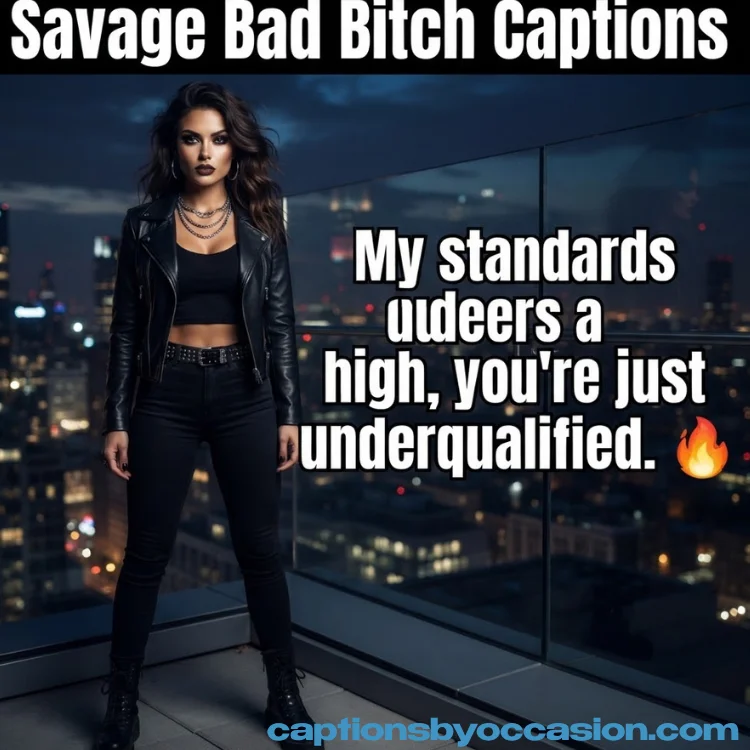 Savage Bad Bitch Captions