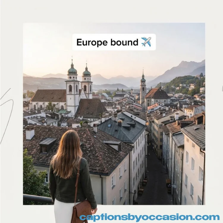 Funny Europe Trip Captions