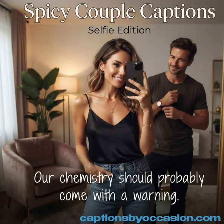 Spicy Couple Captions