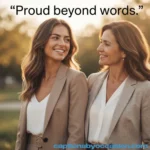200+ Proud Daughter Captions for Instagram: Sweet, Heartfelt & Meaningful
